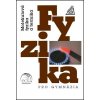 Fyzika pro gymnázia Molekulová fyzika a termika