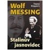 Wolf Messing Stalinův jasnovidec - Küppers Topsy