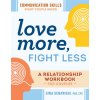 Love More, Fight Less