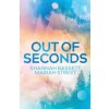 Out of Seconds (Mariah Street)(Brožovaná)