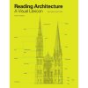 Reading Architecture Second Edition