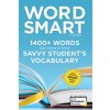 Word Smart, 6th Edition: 1400+ Words That Belong in Every Savvy Students Vocabulary (The Princeton Review)