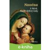 E-kniha Novéna k Márii, Matke dobrej rady - Zachej