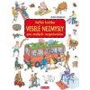 Veľká knižka VESELÉ NEZMYSLY pre malých rozprávačov - autor neuvedený