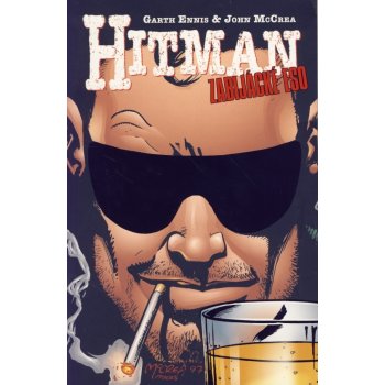 Hitman 3 - Zabijácké eso - Ennis Garth, McCrea John, Garth Ennis; John McCrea