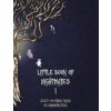 Little Book Of Nightmares I: Adult Colouring Book