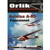 Orlik Vetroň Avialsa A-60 Fauconnet 2 ks 1:33
