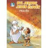 Byl jednou jeden člověk Pravěk - Jean-Charles Gaudin
