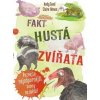 Fakt hustá zvířata - Poznejte nejodpornější tvory na světě - Andy Seed