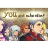 You... and who else? Steam CD Key
