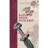 Každý si nesie svoj kríž - Tatiana Macková