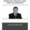 Donald Trump and the Illuminati
