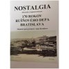 Brožúra Nostalgia 170 rokov rušňového depa Bratislava