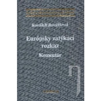 Európsky zatýkací rozkaz - Marek Kordík