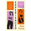Experienced - Kate Young, HarperCollins Publishers
