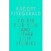 I´d Die for You and Other Lost Stories - F. Scott Fitzgerald, Francis Scott Fitzgerald