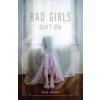 Bad Girls Don´t Die