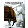 German Camouflaged Helmets of the Second World War: Vol 2: Wire, Netting, Covers, Straps, Interiors, Miscellaneous