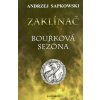 Zaklínač VIII. - Bouřková sezóna - Andrzej Sapkowski