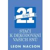 21 dní stačí k dekódování vašich snů (Leon Nacson)