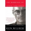 The Marriage of Sense and Soul: Integrating Science and Religion (Ken Wilber)(Brožovaná)