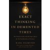 Exact Thinking in Demented Times (Karl Sigmund)(Pevná)