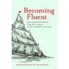 Becoming Fluent (Richard M. Roberts,Roger J. Kreuz)(Brožovaná)