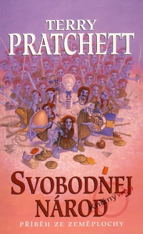 Úžasná Zeměplocha - Svobodnej národ - Terry Pratchett