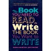 Book You Need to Read to Write the Book You Want to Write (Sarah Burton,Jem Poster)(Brožovaná)