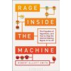 Rage Inside the Machine - Smith, Robert