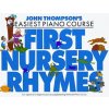 John Thompson's Easiest Piano Course: First Nursery Rhymes - skladby pre začínajúcich klaviristov