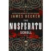 Nosferatu Scroll (James Becker)(Brožovaná)