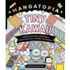 Mangatopia Tiny Kawaii