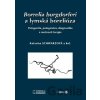 Borrelia burgdorferi a lymská borelióza - Katarína Schwarzová