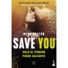 Save 2. Save you (Mona Kasten)(Brožovaná)