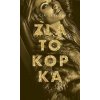 Zlatokopka - Lucia Sasková