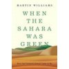 When the Sahara Was Green