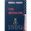 Tvár imperializmu - Michael Parenti