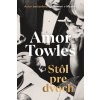 Stôl pre dvoch - Towles Amor