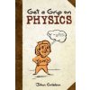 Get a Grip on Physics