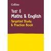 Year 6 Maths and English KS2 Targeted Study & Practice Book (Collins KS2)(Brožovaná)
