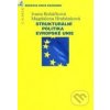 Strukturální politika Evropské unie - Ivana Boháčková, Magdaléna Hrabánková