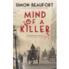 Mind of a Killer (SIMON BEAUFORT)(Brožovaná)