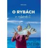 O rybách a rybároch II. - Peter Hájik