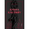 Kniha kacírov - Walter Nigg