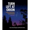 Turn Left at Orion (Consolmagno,Guy (Vatican Observatory,Vatican City),Davis,Dan M. (Stony Brook University,State University of New York))(Krúžková)