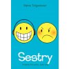 Sestry SK [Telgemeier Raina]