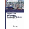 Supply Chain Management Based on SAP Systems (Gerhard F. Knolmayer,Peter Mertens,Alexander Zeier)(Pevná)