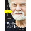 Pojďme ještě kousek. Hovory o víře, společnosti a výchově