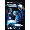 Doktorka Viktorie - Markéta Harasimová